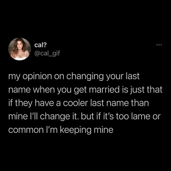Tweet text about deciding to change last name after marriage based on coolness, from Conxfession IG page.
