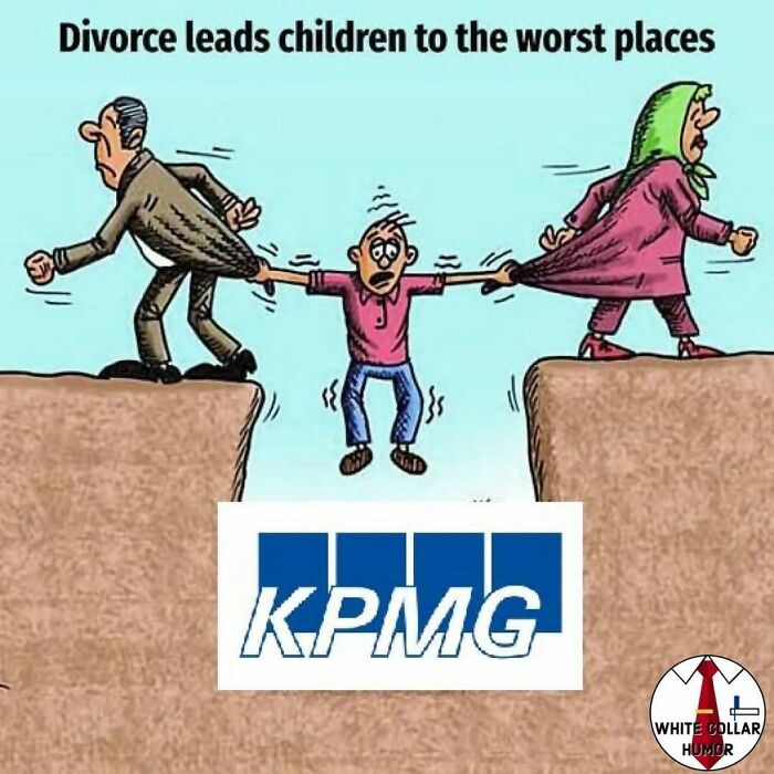 Cartoon of divorce pulling a child between parents, with humor about KPMG in the context of work-related memes.