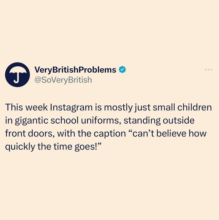 Tweet about British problems with children in large school uniforms, captioned "can't believe how quickly the time goes!"