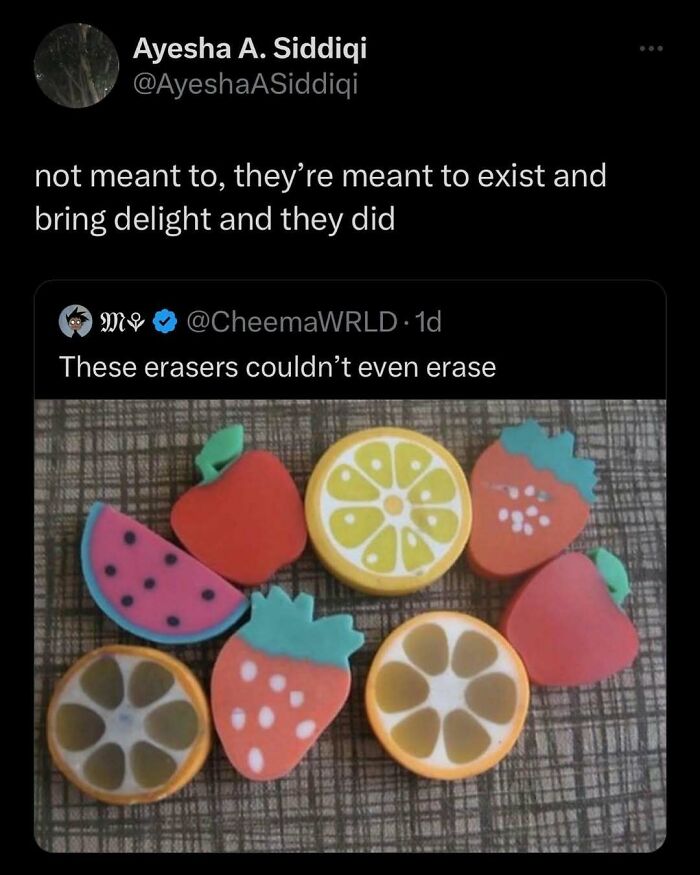 Funny tweet about fruit-shaped erasers that delight but can't erase, shared on Conxfession IG page.