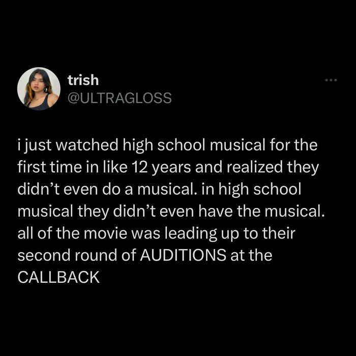 Tweet by Trish joking about High School Musical not having an actual musical, shared by "Conxfession" IG page.
