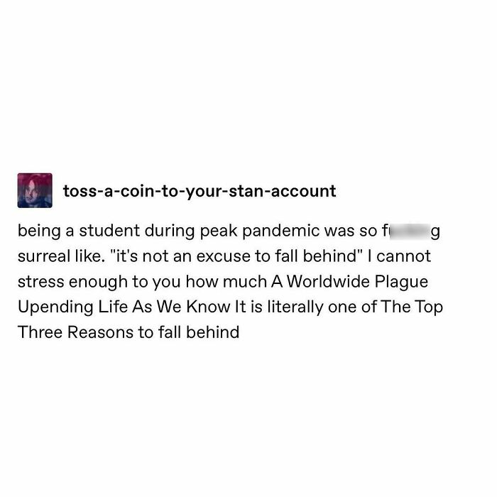 Text post discussing struggles of being a student during the pandemic, highlighting important perspectives on falling behind.