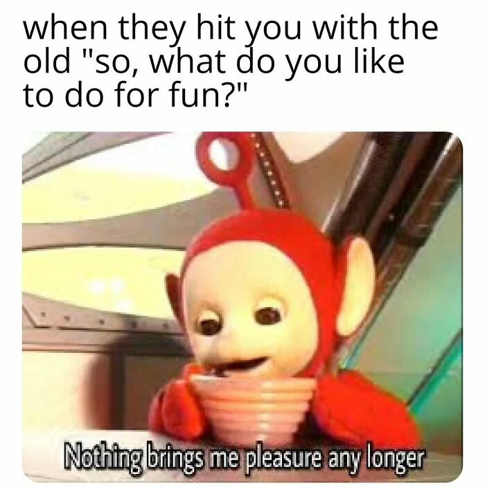 Red Teletubby meme featuring text about finding fun. An amusing meme for introverts.