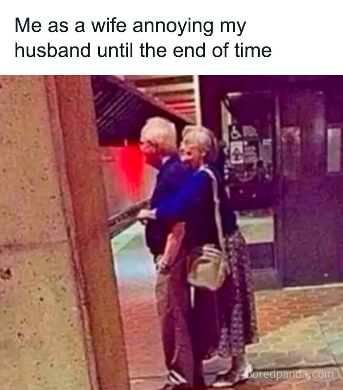 Elderly couple humor meme; woman playfully annoying husband.