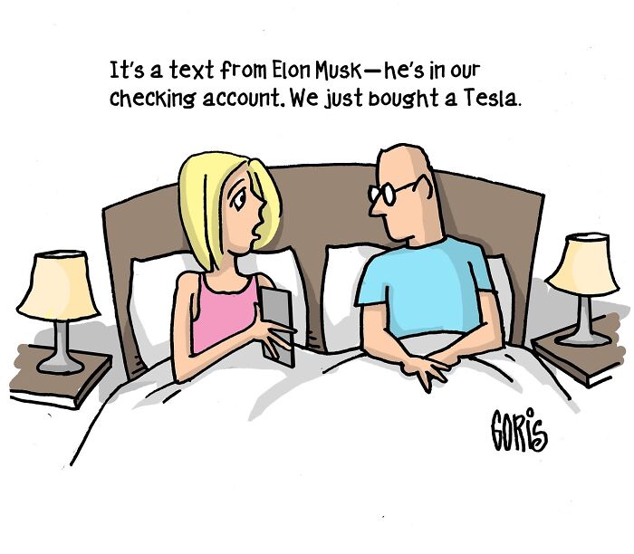 Cartoon on everyday life shows couple in bed, humorously discussing a text about buying a Tesla.