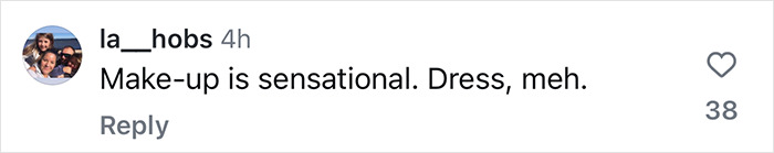 Comment on Kim Kardashian's dress: "Make-up is sensational. Dress, meh.