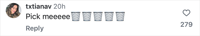 Comment with user photo saying "Pick meeeee" followed by five trash can emojis.