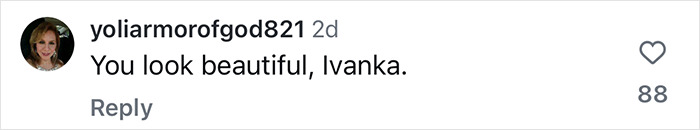 Instagram comment praising Ivanka Trump with 88 likes. Instagram comment praising Ivanka Trump with 88 likes.