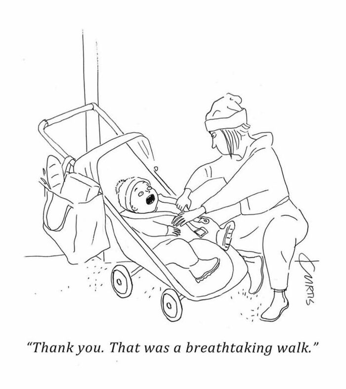 Cartoonist's comic of baby in stroller humorously commenting on a walk.