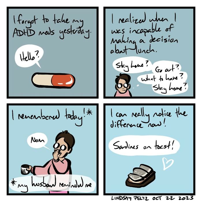 Comic strip illustrating life's struggles with ADHD meds, decisions, and a husband's helpful reminder.