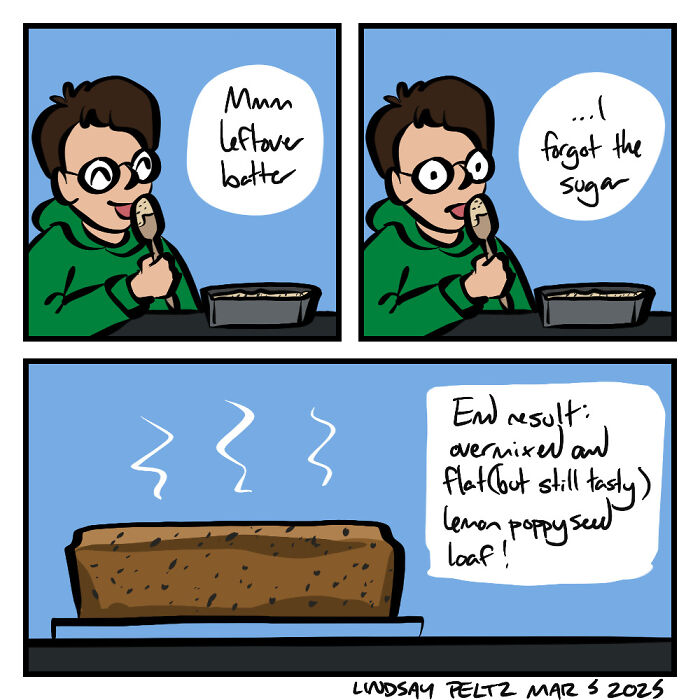 Comic of a person tasting batter and realizing there's no sugar, capturing life's struggles in baking.