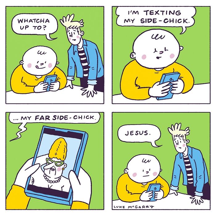 Comic by Luke McGarry: Character humorously texts "far side-chick" with a surreal image, surprising a friend.