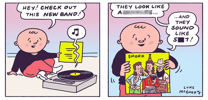 Comic by Luke McGarry humorously depicting 21st-century society with a character commenting on a new band.