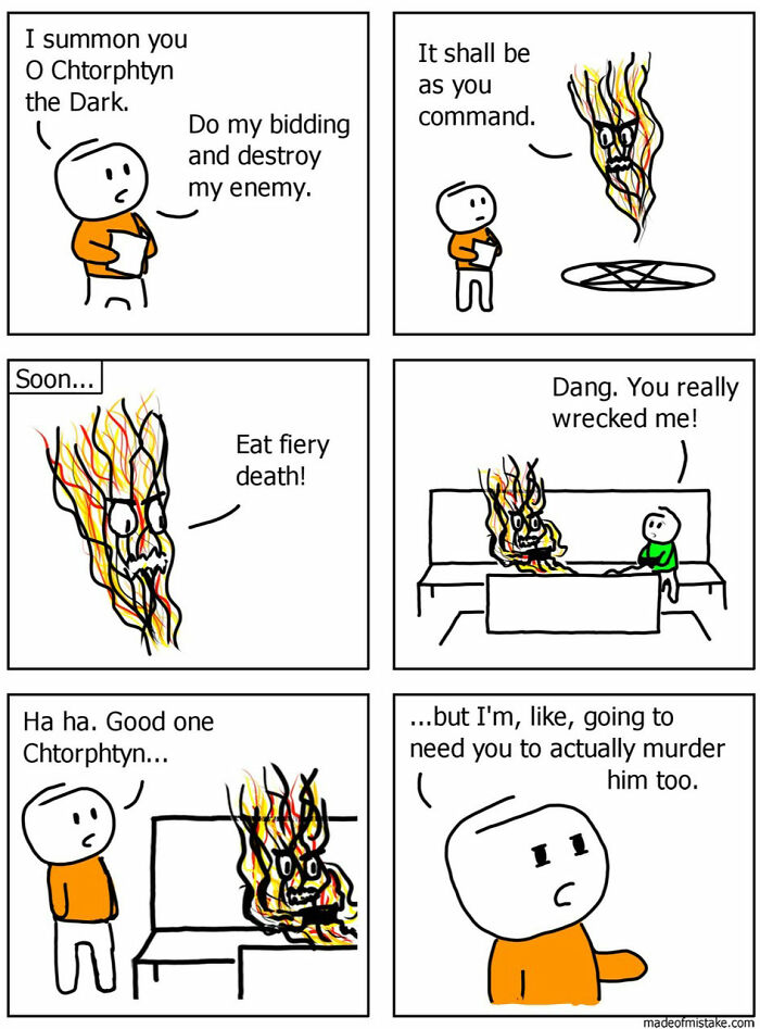 Minimalistic comic about summoning a fiery creature to destroy an enemy, ends with a humorous twist.