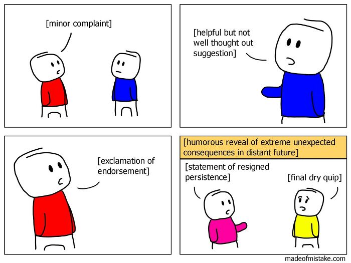 Minimalistic comic by "Made of Mistake" depicting humorous everyday observations and unexpected outcomes.