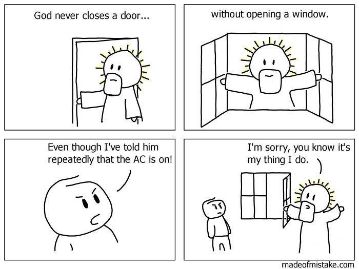 Minimalistic comic about God opening a window after closing a door, despite complaints about the AC being on.