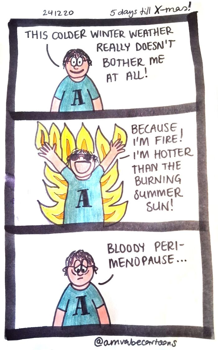 Honest comic by Amanda Van Beek: character sweating in winter due to peri-menopause.