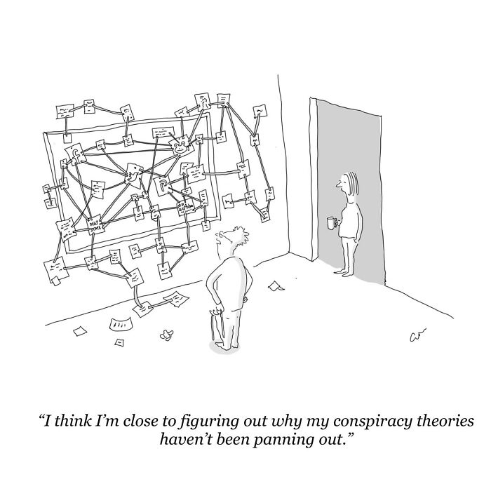 Cartoon of a man analyzing a complex board, with a humorous take on conspiracy theories.