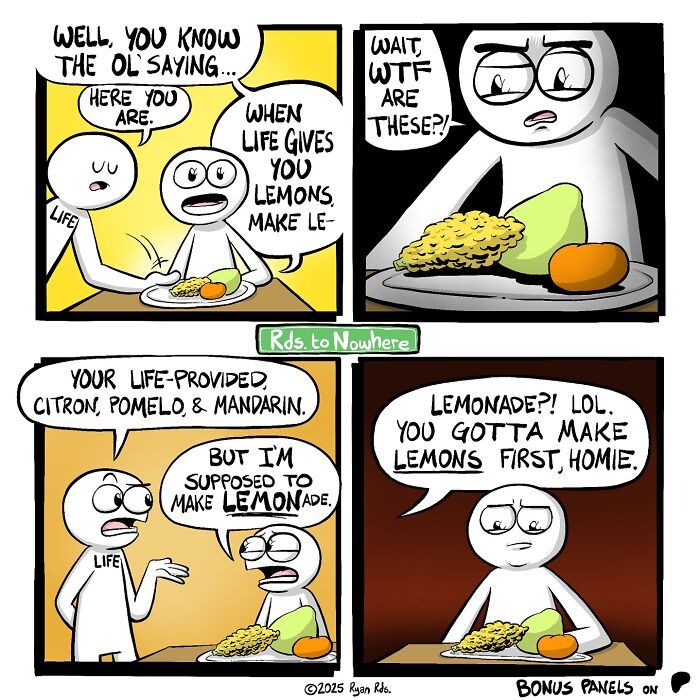 A comic by Ryan Rds featuring a humorous twist on the saying "when life gives you lemons," with unexpected citrus fruits.