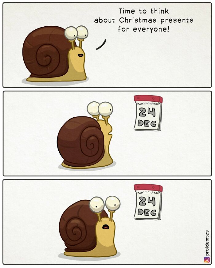 Comic series of a snail realizing it's December 24th, with a surprised expression.