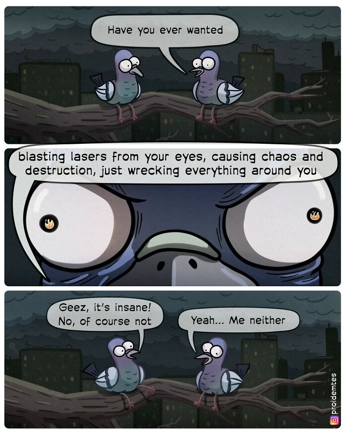 Two cartoon pigeons discuss absurd stories with a funny twist, one contemplating laser eyes.