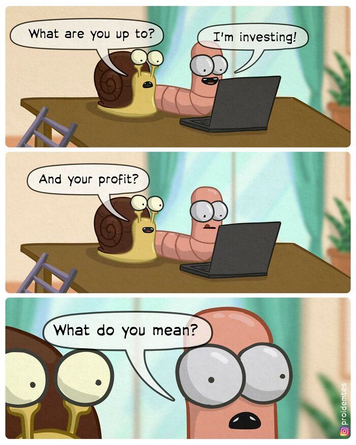 Comic series with a funny twist featuring a snail and a worm discussing investing at a laptop.