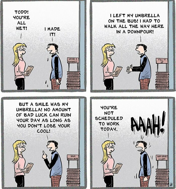 Comic strip humorously depicting a wet retail worker realizing he's not scheduled to work today.