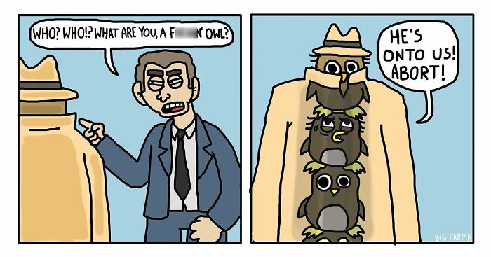 Comic strip featuring a man accusing a disguised figure with owls in a trench coat, highlighting absurd Big Farma themes.