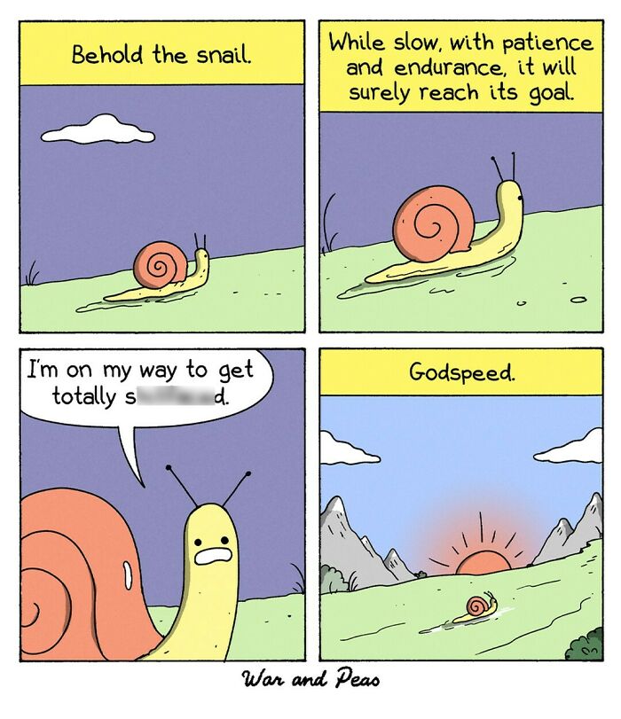 Humorous comic by War and Peas showing a snail with an unexpected twist.