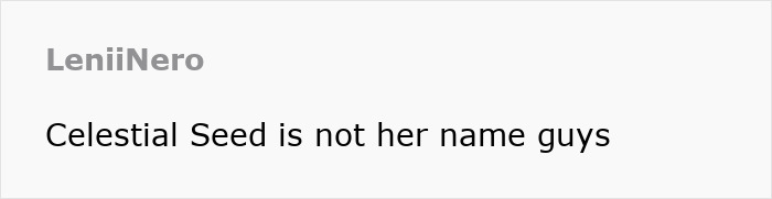 Text saying "Celestial Seed is not her name guys," addressing confusion over the name.