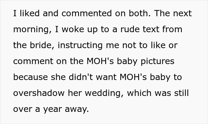 Rude bride text to bridesmaid about MOH's baby pictures, fearing her wedding overshadowed a year away.