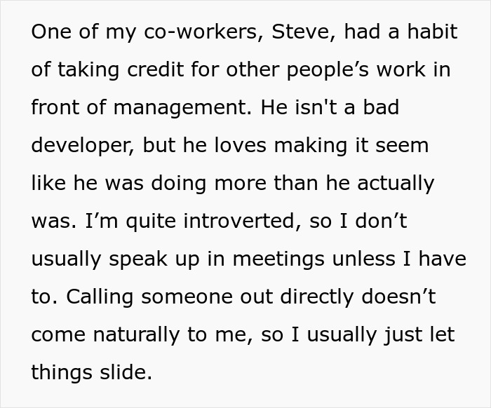 Coworker named Steve habitually takes credit for others&rsquo; work, described in a text passage highlighting workplace dynamics.