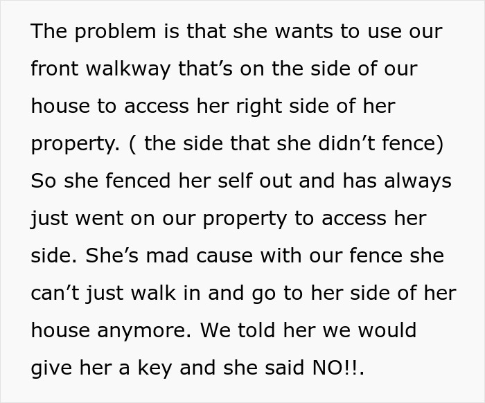 Text explaining neighbor's fence dispute related to property access issues.