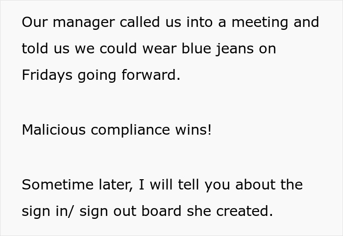 Text about manager allowing blue jeans on Fridays with a note on malicious compliance.