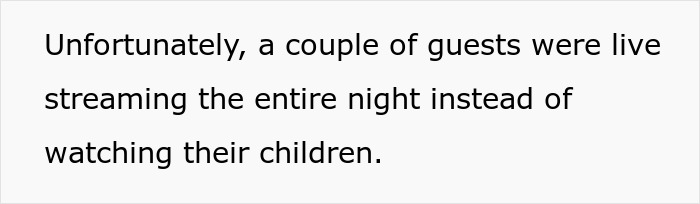 Text about a wedding where guests live-streamed instead of supervising kids. Text about a wedding where guests live-streamed instead of supervising kids.