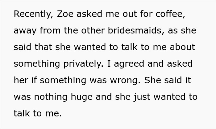 Text message excerpt discussing a private conversation about important bridesmaid matters. Text message excerpt discussing a private conversation about important bridesmaid matters.