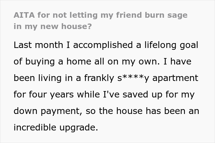 Text discussing a friend's request to cleanse a new home by burning sage. Text discussing a friend's request to cleanse a new home by burning sage.