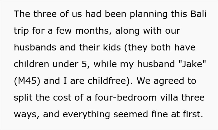 Child-free woman in Bali vacation text about planning trip with friends and kids, splitting villa cost, initially fine.