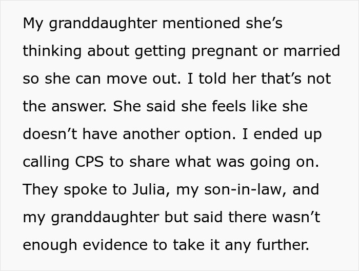 Text describing a grandmother's concern about her granddaughter's situation, leading to a call to CPS but no action taken. Text describing a grandmother's concern about her granddaughter's situation, leading to a call to CPS but no action taken.