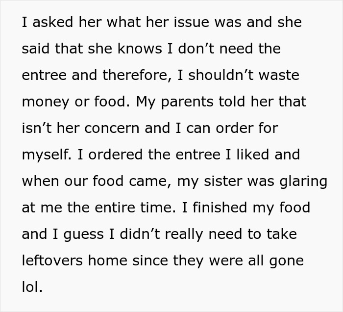 Text recounting a family dinner disagreement over ordering food, leading to tension with a controlling sister. Text recounting a family dinner disagreement over ordering food, leading to tension with a controlling sister.