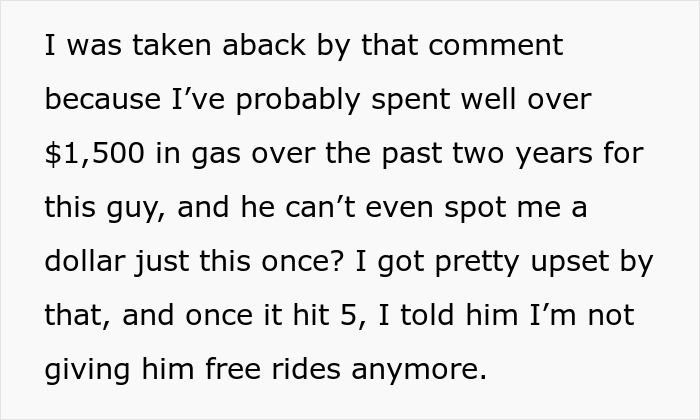 Text discusses stopping free rides for a coworker after they refuse to lend a dollar, despite spending $1,500 on gas.