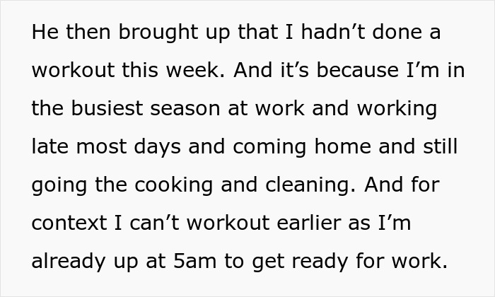 Text from an anxious woman explaining her busy schedule and lack of time for workouts amid fat-shaming from her husband. Text from an anxious woman explaining her busy schedule and lack of time for workouts amid fat-shaming from her husband.