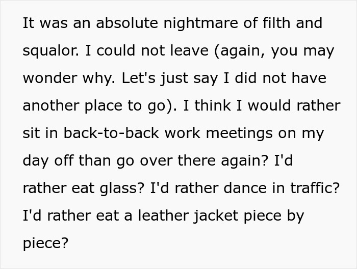 Visitor describes a chaotic home with sticky floors, screaming kids, and no clean surfaces. Visitor describes a chaotic home with sticky floors, screaming kids, and no clean surfaces.