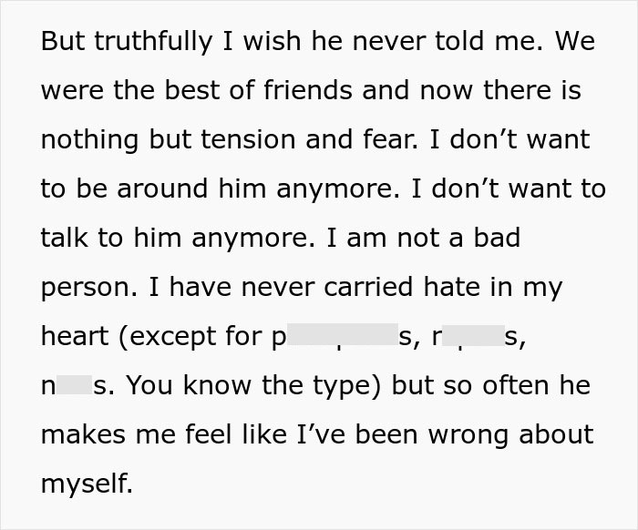 Text expressing regret and tension after a best friend’s confession, reflecting on lost friendship and fear. Text expressing regret and tension after a best friend’s confession, reflecting on lost friendship and fear.