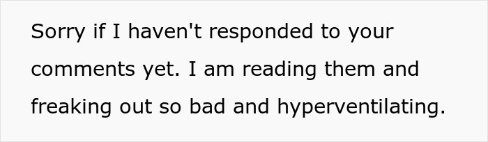 Text reads "Sorry if I haven't responded to your comments yet. I am reading them and freaking out so bad and hyperventilating.