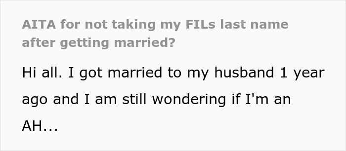 Text discussing bride's decision on rejecting FIL's last name, questioning her stance a year after marriage.