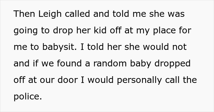 Text about a stepsister threatening to leave her baby at the woman's door after babysitting refusal. Text about a stepsister threatening to leave her baby at the woman's door after babysitting refusal.