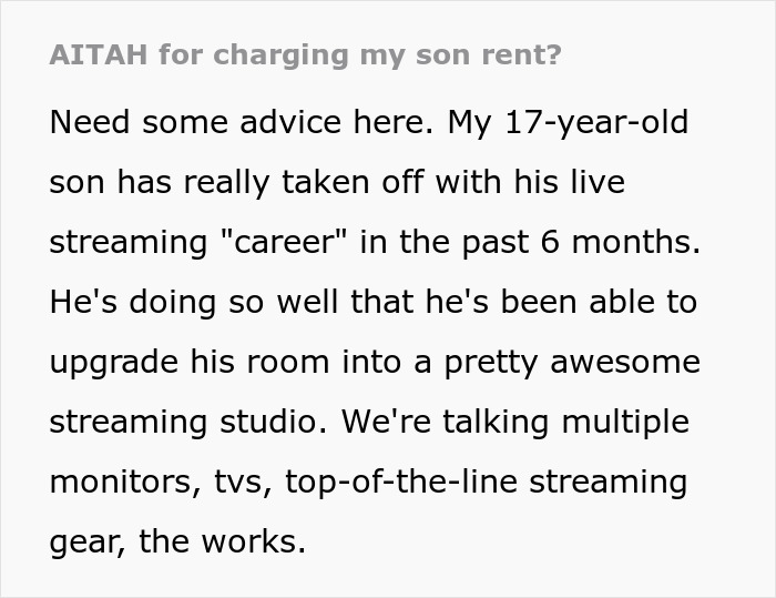 17-year-old son's streaming success leads mom to consider charging rent due to high earnings.