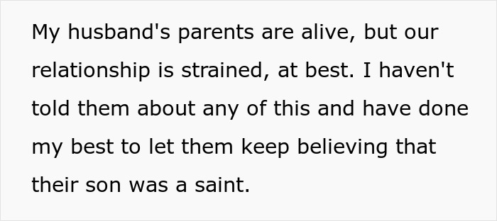 Text about a woman's strained relationship with her late husband's parents and hiding an affair child's existence.