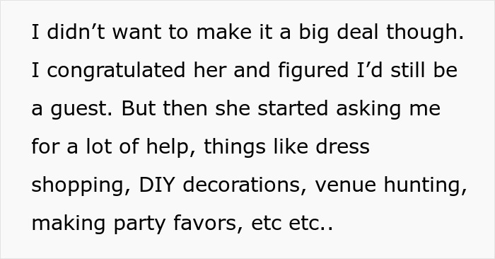 Text discussing a friend asking for wedding help despite not being made a bridesmaid. Text discussing a friend asking for wedding help despite not being made a bridesmaid.